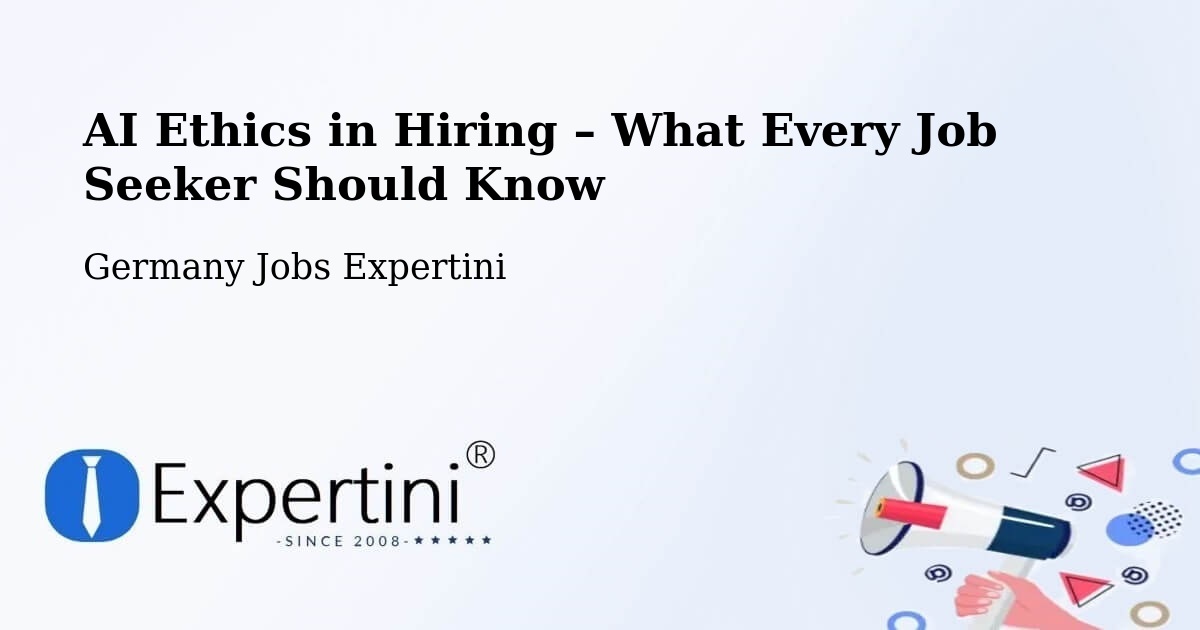 AI Ethics in Recruitment & Hiring – Pfullendorf - Pfullendorf, Germany Jobs Expertini